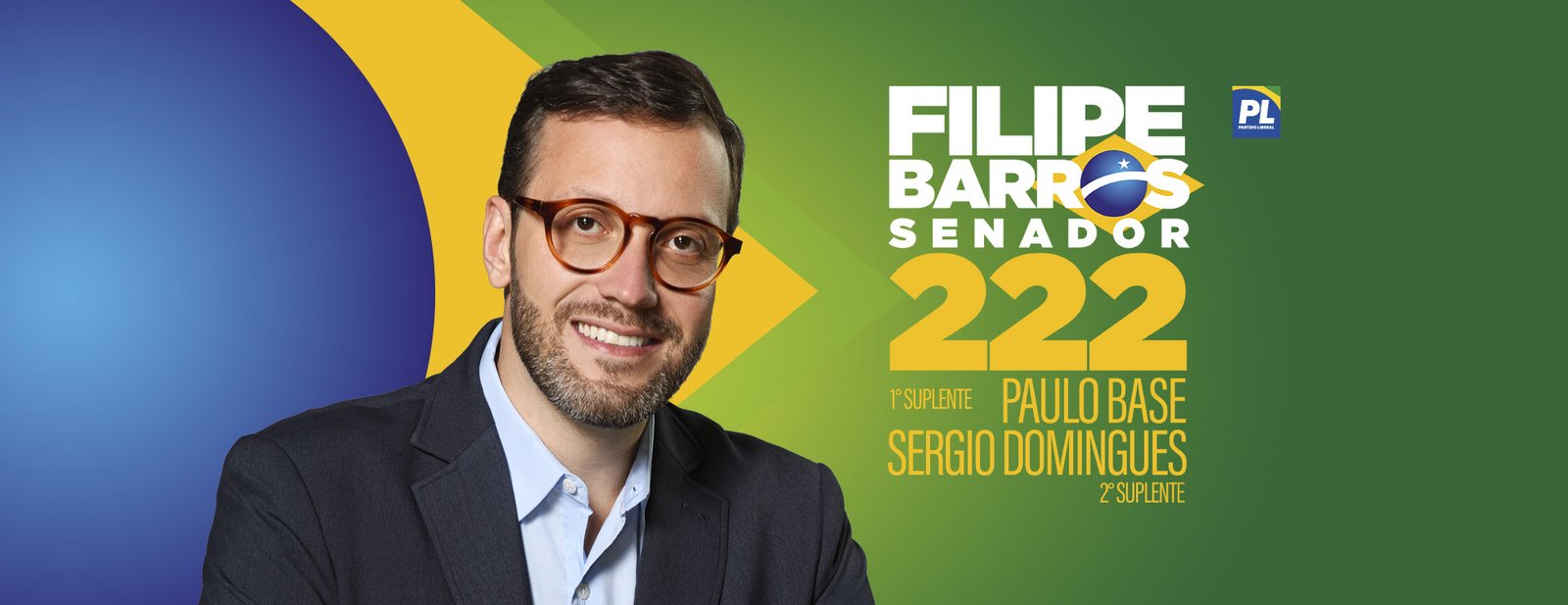 Filipe Barros Senador 222 — 1º suplente Paulo Base, 2º suplente Sergio Domingues